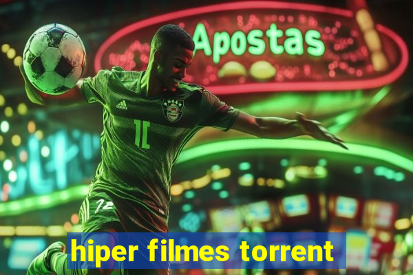 hiper filmes torrent